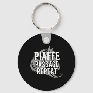 Piaffe Page Repeat Equestrian Sports Funny Saying Key Ring