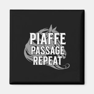 Piaffe Page Repeat Equestrian Sports Funny Saying Magnet