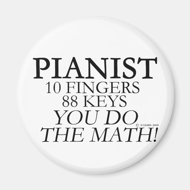 Pianist 10 Fingers 88 Keys Magnet (Front)