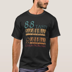 Pianist 88 Key Love For Piano T-Shirt
