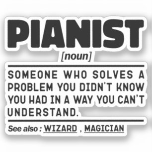 Pianist Noun Cool Musician Instructor Piano Lover