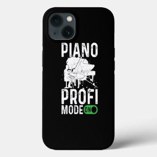 Pianist Piano Keyboardist Piano Profi Mode On iPhone 13 Case