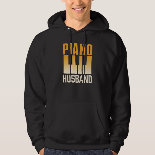 Piano Husband Instrument Musician Pianist Player Hoodie (Front)