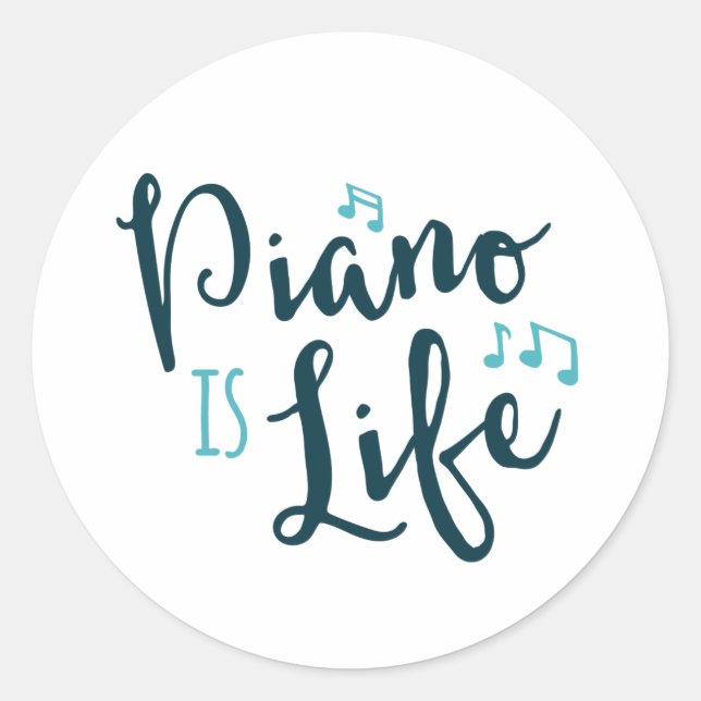Piano is Life Classic Round Sticker (Front)