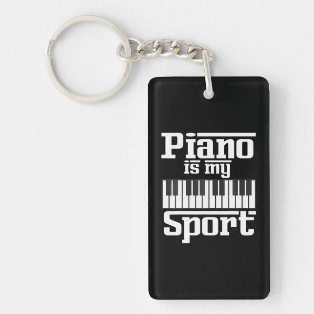 Piano Is My Sport Funny Pianist Music Keyboard Key Ring (Front)