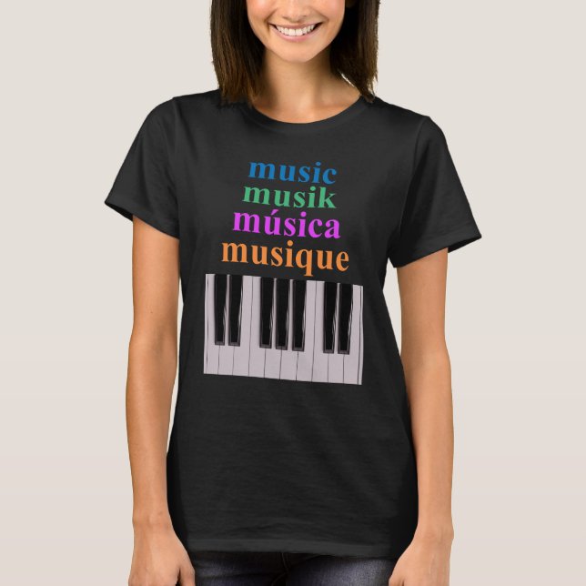 Piano Keyboard Music Text in Multiple Languages T-Shirt (Front)