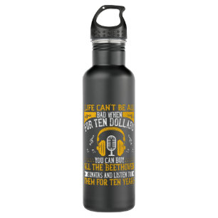 Piano - Life Can't Be Bad With Beethoven 710 Ml Water Bottle