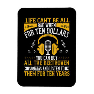 Piano - Life Can't Be Bad With Beethoven Magnet