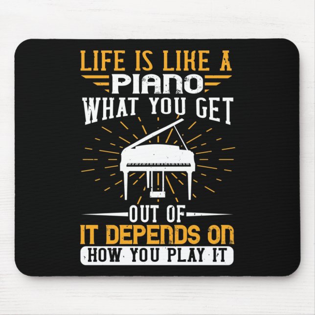 Piano - Life Is Like A Piano Mouse Mat (Front)