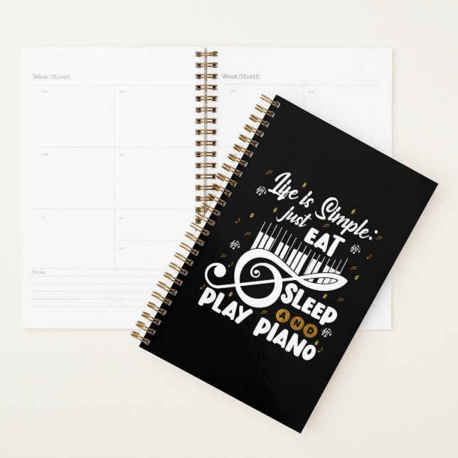 Piano Lovers Eat Sleep Play Piano Music  Planner (Display)
