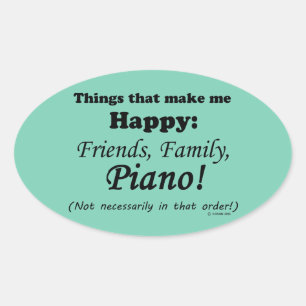 Piano Makes Me Happy Oval Sticker