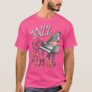 Piano Musical Instrument Musician Band Jazz T-Shirt
