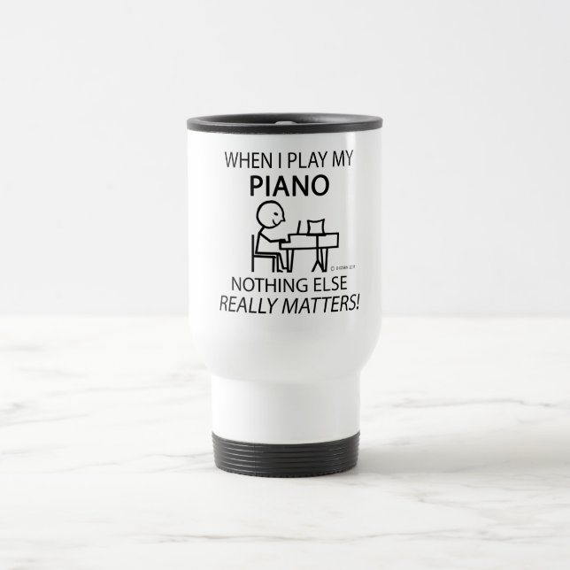 Piano Nothing Else Matters Travel Mug (Center)
