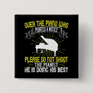 Piano - Please Do Not Shoot The Pianist 15 Cm Square Badge