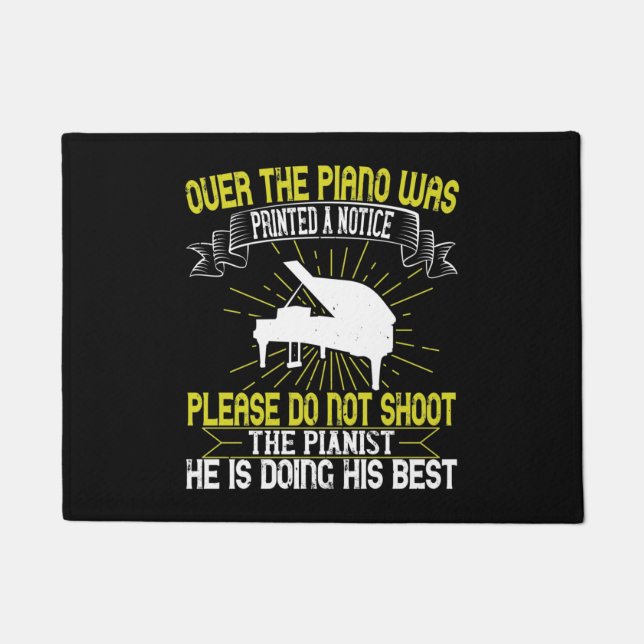 Piano - Please Do Not Shoot The Pianist Doormat (Front)