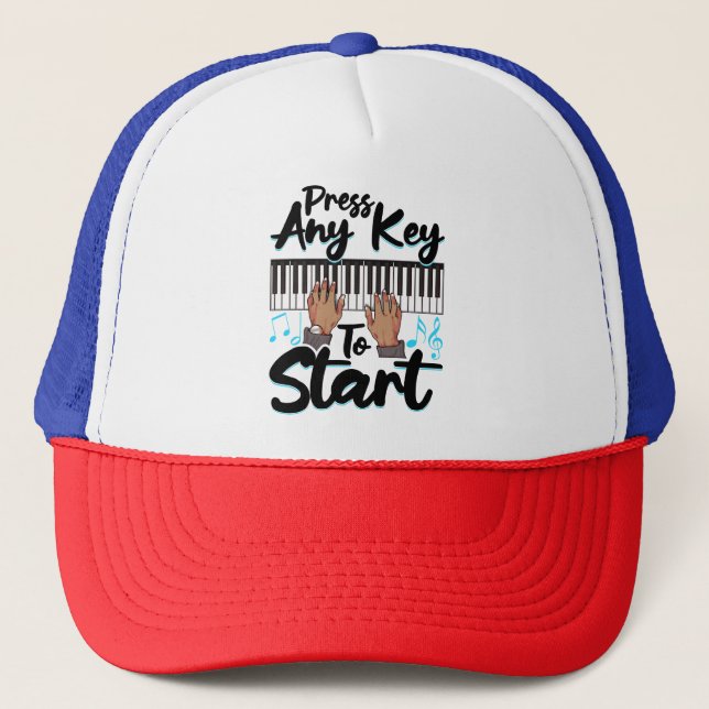 Piano Press Any Key to Star Pianist Student Teache Trucker Hat (Front)