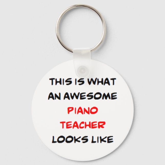 piano teacher, awesome key ring (Front)