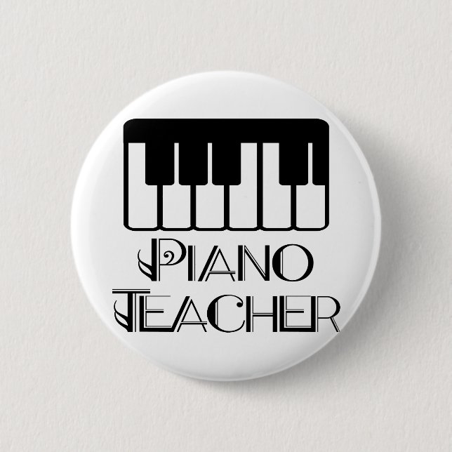 Piano Teacher Keyboard Music 6 Cm Round Badge (Front)
