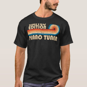 PIANO TUNER Funny Job Title Profession Birthday Wo T-Shirt
