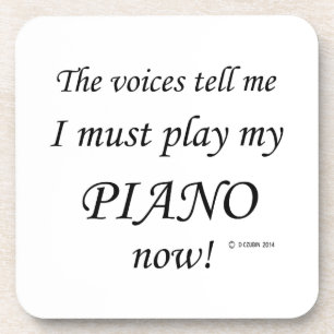 Piano Voices Say Must Play Coaster