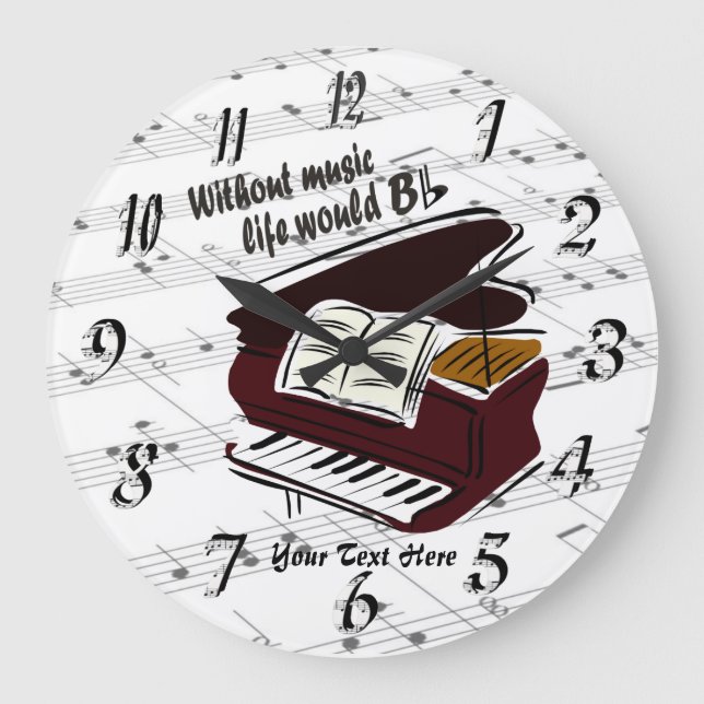 Piano - Without Music Life Would B Flat Wall Clock (Front)