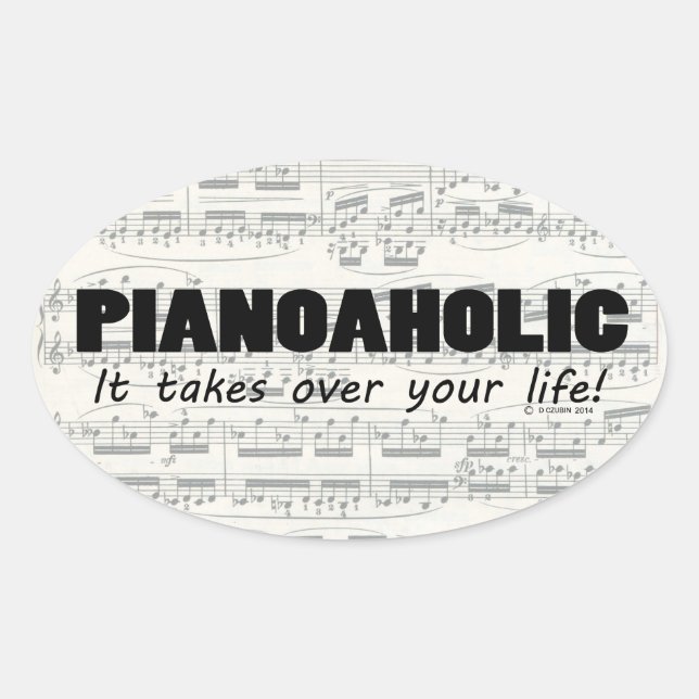 Pianoaholic Life Oval Sticker (Front)