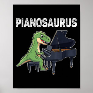 Pianosaurus Funny Dinosaur Playing Piano Kids Musi Poster