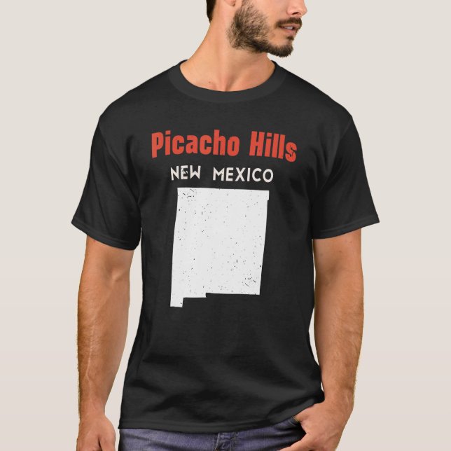 Picacho Hills USA State America Travel New Mexican T-Shirt (Front)