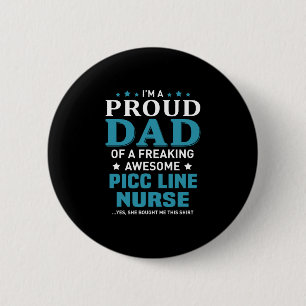 PICC Line Nurse 6 Cm Round Badge
