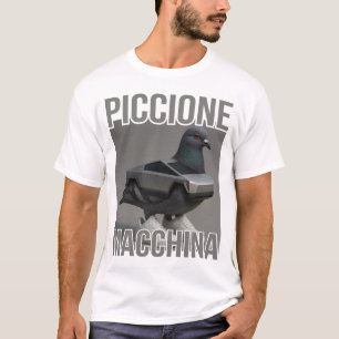 Piccione Macchina - Pigeon Car Meme T-Shirt