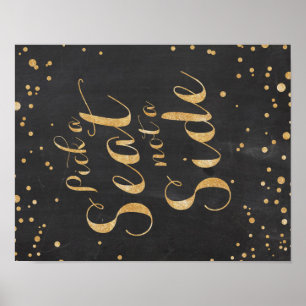 Pick a seat chalk and glitter wedding sign