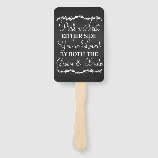 Pick a Seat Either Side chalkboard wedding Hand Fan (Front)
