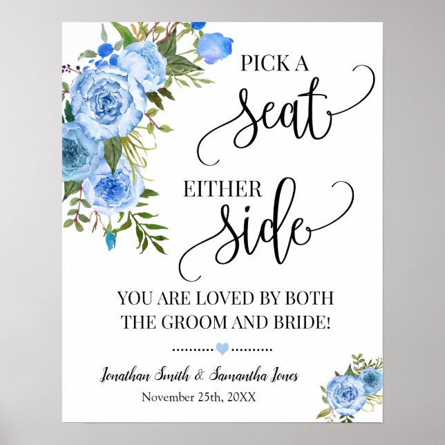 Pick a Seat either Side Wedding Ceremony Blue sign (Front)