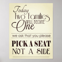 Pick a Seat Not a Side, No Sides Wedding Sign