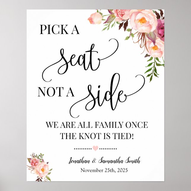 Pick a seat not a side wedding ceremony pink sign (Front)
