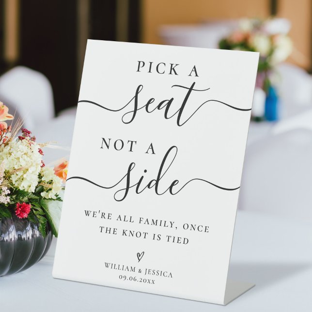 Pick a Seat Not a Side Wedding Ceremony Seating Pedestal Sign (Creator Uploaded)