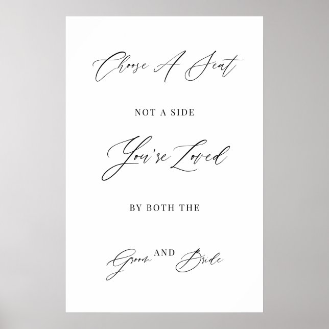 Pick a Seat Not a Side Wedding Sign (Front)