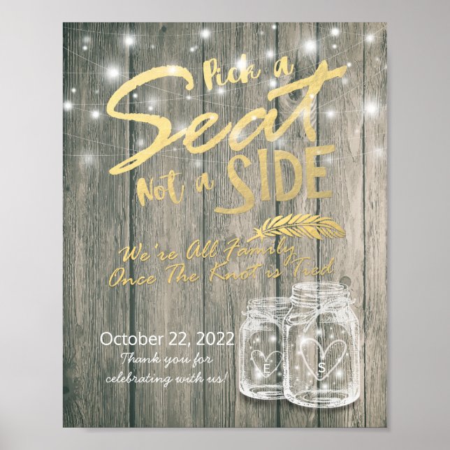 Pick A Seat Not A Side Wedding Sign Wood Mason Jar (Front)