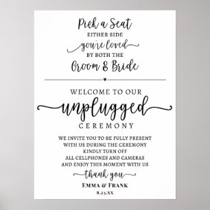 Pick a seat unplugged ceremony sign