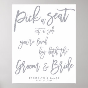 Pick A Seat Wedding Sign Silver Foil Effect