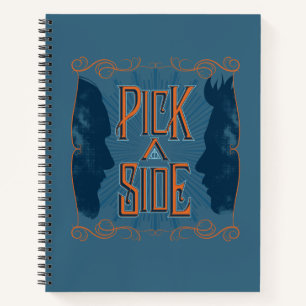 Pick A Side Notebook