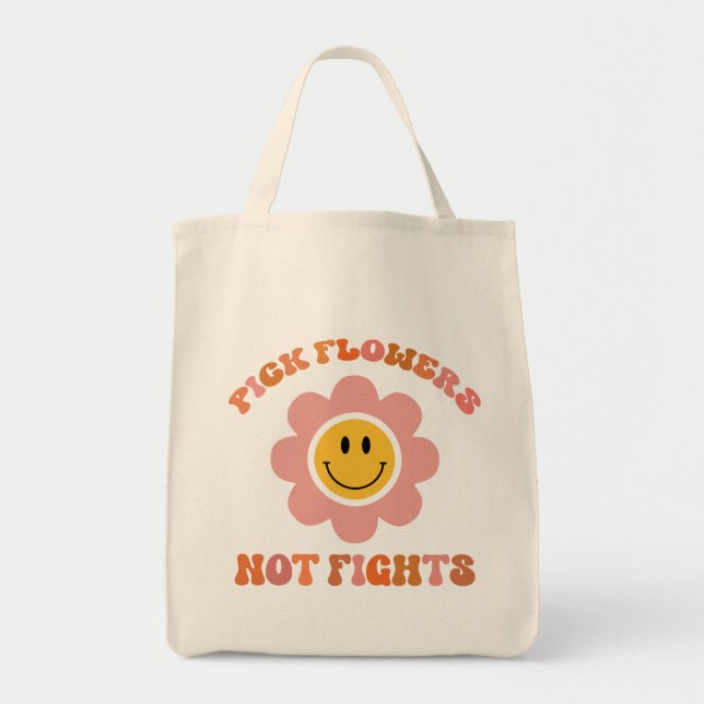 Pick Flowers Not Fights. Boho Daisy Tote Bag (Front)