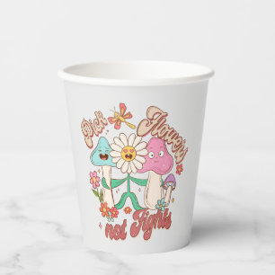 Pick Flowers, Not Fights Mushroom & Floral Paper Cups