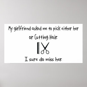 Pick Girlfriend or Cutting Hair Poster