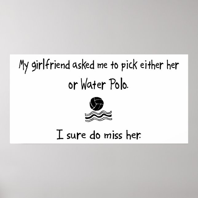 Pick Girlfriend or Water Polo Poster (Front)
