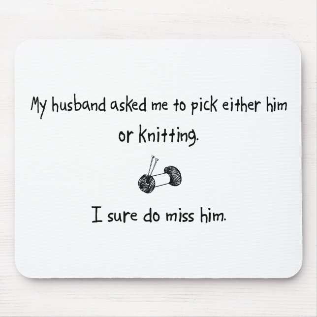 Pick Husband or Knitting Mouse Mat (Front)