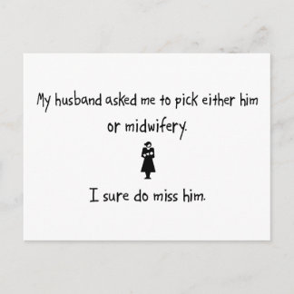 Pick Husband or Midwifery Postcard