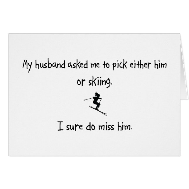 Pick Husband or Skiing (Front Horizontal)