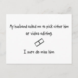 Pick Husband or Video Editing Postcard