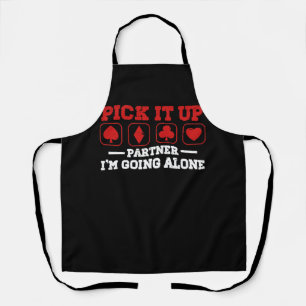 Pick It Up I'm Going Alone Euchre Player Card Game Apron